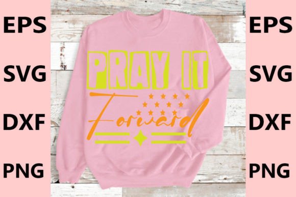 Christian T-Shirt Design: Pray It Forward Graphics