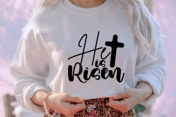 He is Risen Jesus SVG: Graphics & T-Shirt Designs Review
