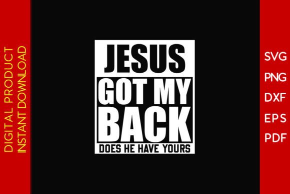 Jesus Got My Back SVG: Graphics & T-Shirt Designs Review